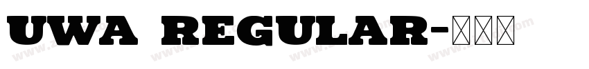 UWA Regular字体转换
